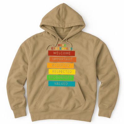 Here Everyone Is Welcome Important Accepted Respect Teacher Hoodie