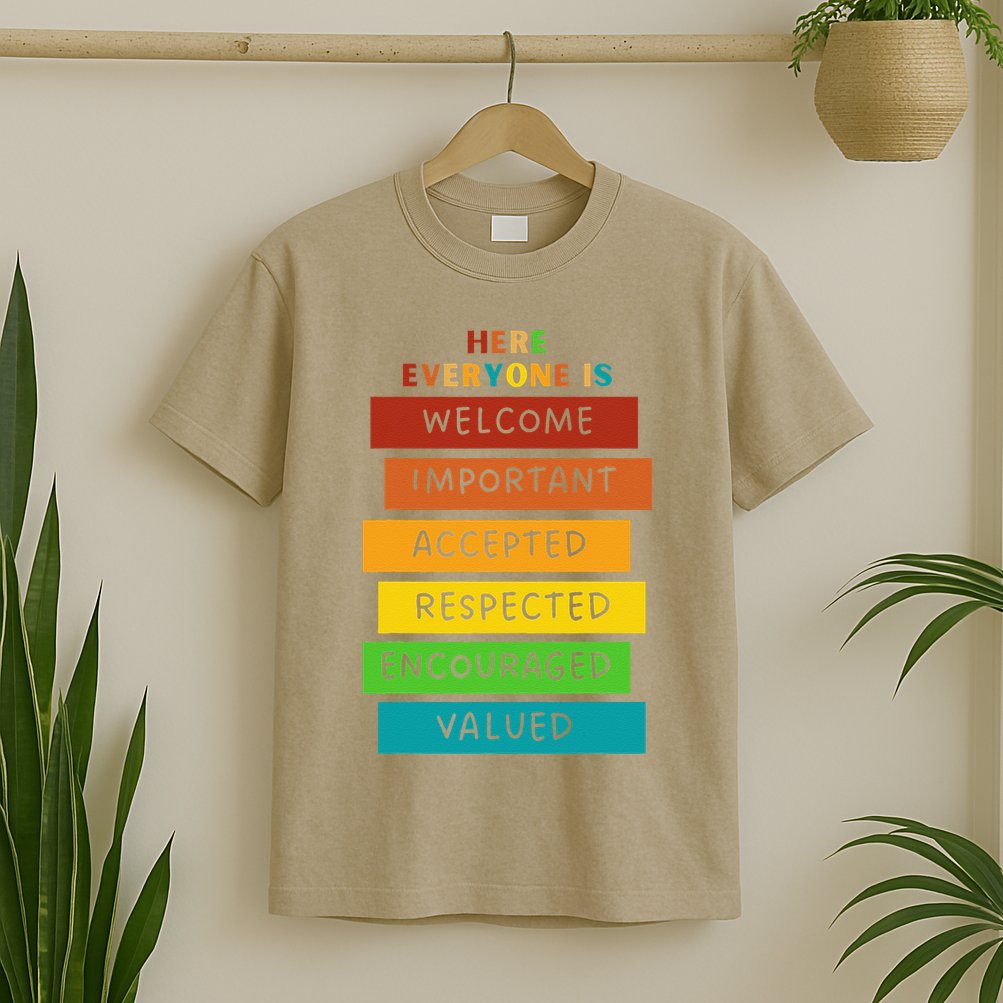 Here Everyone Is Welcome Important Accepted Respect Teacher T-Shirt