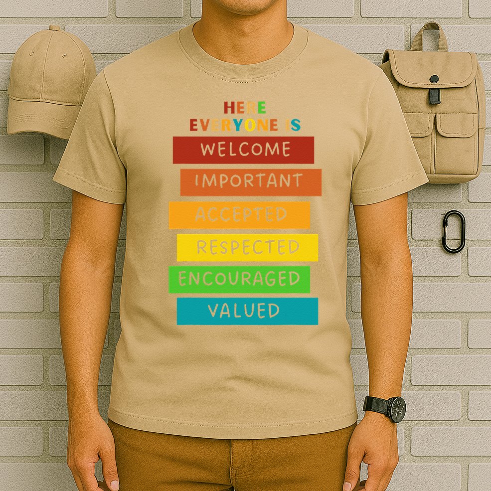 Here Everyone Is Welcome Important Accepted Respect Teacher T-Shirt