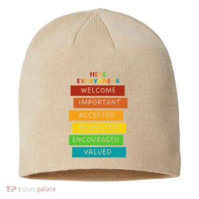 Here Everyone Is Welcome Important Accepted Respect Teacher Sustainable Beanie