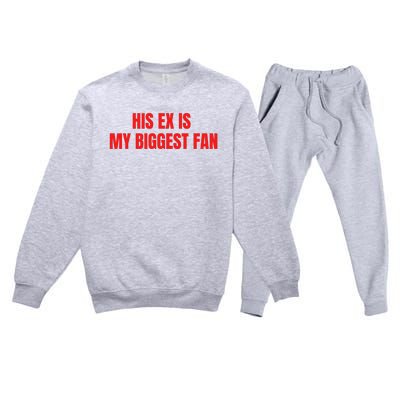 His Ex Is My Biggest Fan Premium Crewneck Sweatsuit Set