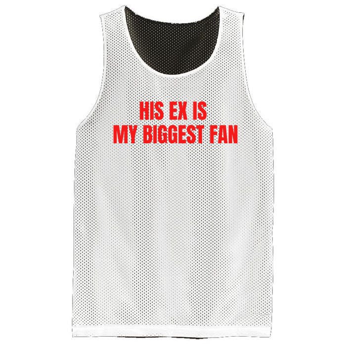 His Ex Is My Biggest Fan Mesh Reversible Basketball Jersey Tank