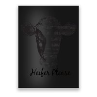 Heifer Please Funny Cow Poster