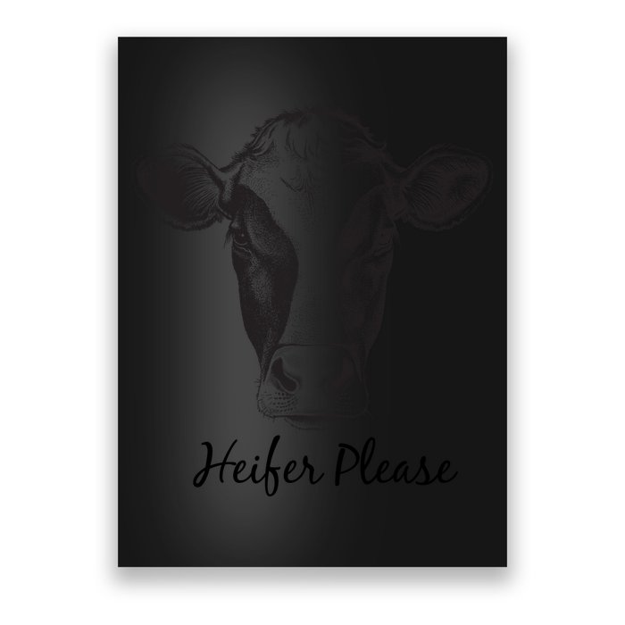 Heifer Please Funny Cow Poster