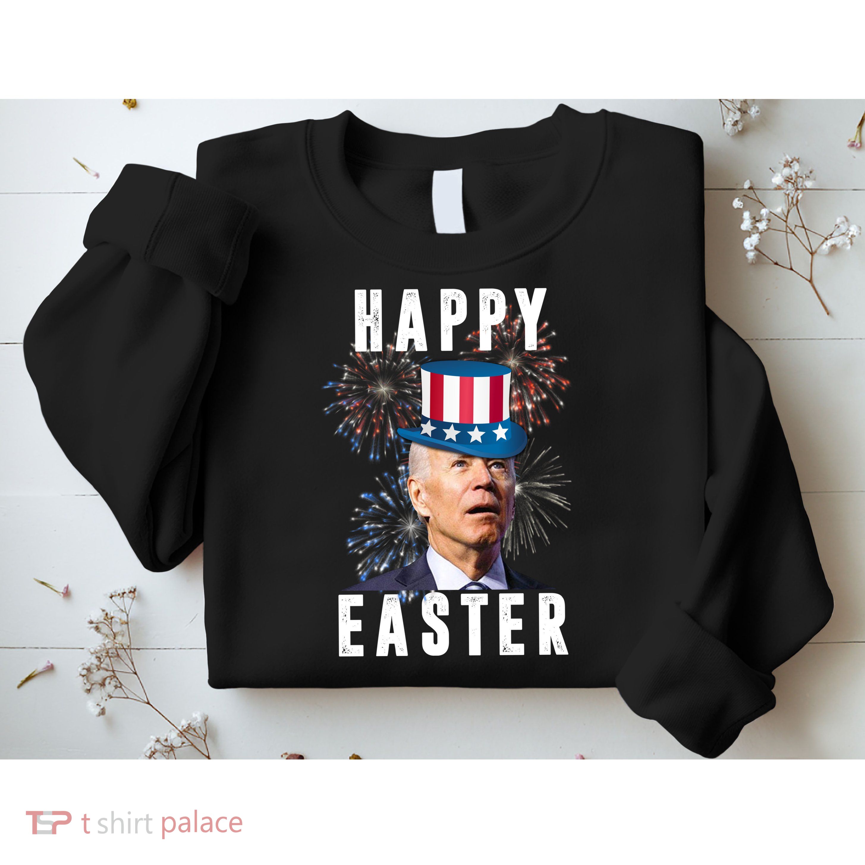Happy Easter Joe Biden Funny 4th Of July Sweatshirt