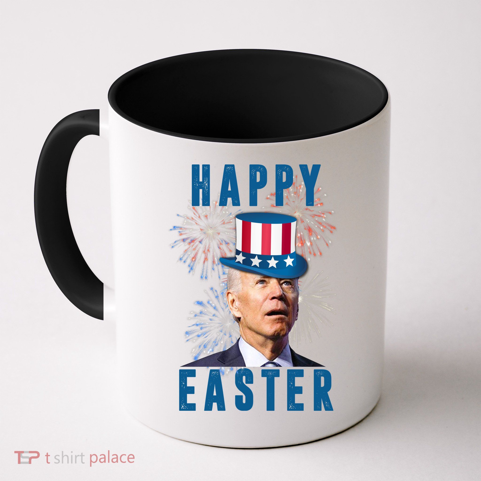 Happy Easter Joe Biden Funny 4th Of July Mug