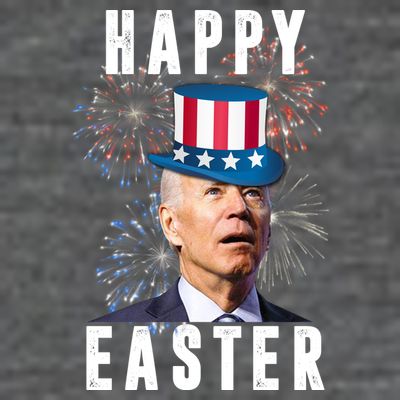Happy Easter Joe Biden Funny 4th Of July T-Shirt