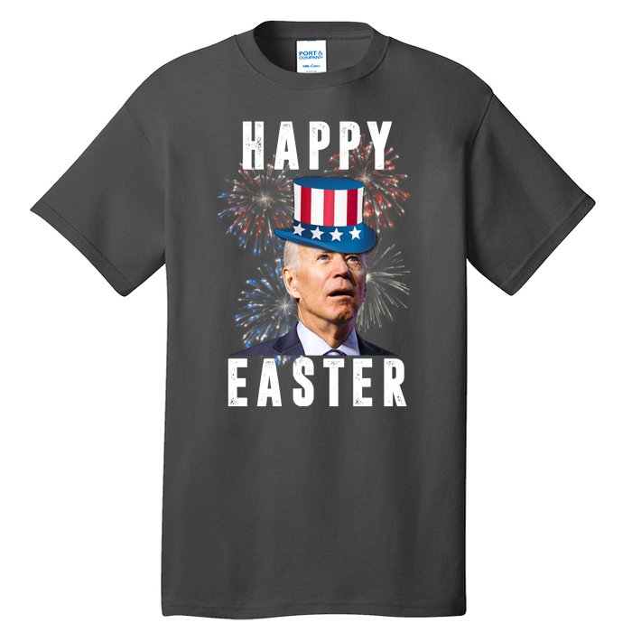 Happy Easter Joe Biden Funny 4th Of July Tall T-Shirt