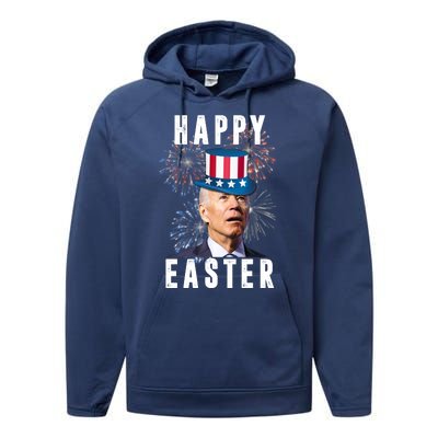 Happy Easter Joe Biden Funny 4th Of July Performance Fleece Hoodie