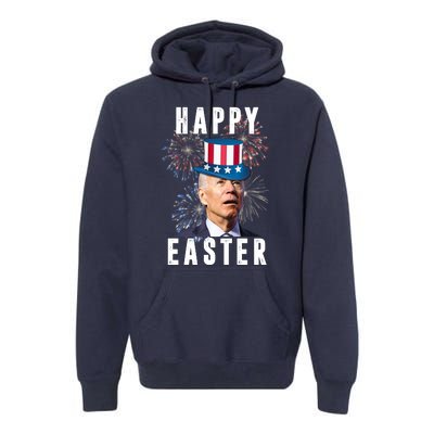 Happy Easter Joe Biden Funny 4th Of July Premium Hoodie