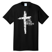 Happy Easter Jesus He Has Risen Religious Christian Tall T-Shirt