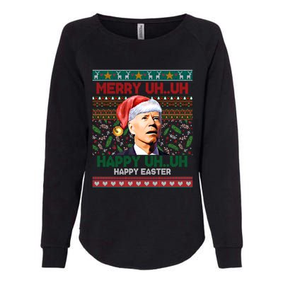 Happy Easter Joe Biden Merry Uh Uh Ugly Christmas Gift Womens California Wash Sweatshirt