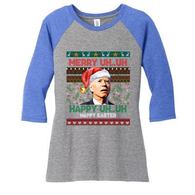 Happy Easter Joe Biden Merry Uh Uh Ugly Christmas Gift Women's Tri-Blend 3/4-Sleeve Raglan Shirt