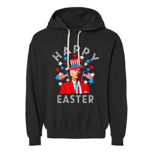 Happy Easter Joe Biden 4th of July Memorial Independence Garment-Dyed Fleece Hoodie