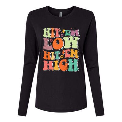 Hit 'Em Low Hit 'Em High Groovy Road to Victory Football Womens Cotton Relaxed Long Sleeve T-Shirt