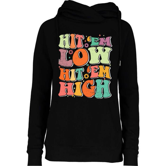 Hit 'Em Low Hit 'Em High Groovy Road to Victory Football Womens Funnel Neck Pullover Hood