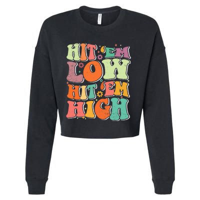 Hit 'Em Low Hit 'Em High Groovy Road to Victory Football Cropped Pullover Crew