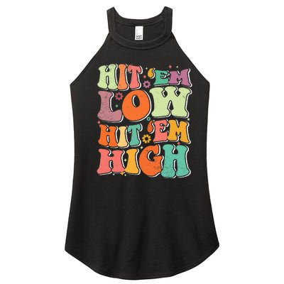 Hit 'Em Low Hit 'Em High Groovy Road to Victory Football Women's Perfect Tri Rocker Tank