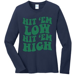 Hit 'Em Low Hit 'Em High Ladies Long Sleeve Shirt