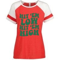 Hit 'Em Low Hit 'Em High Enza Ladies Jersey Colorblock Tee