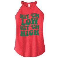 Hit 'Em Low Hit 'Em High Women's Perfect Tri Rocker Tank