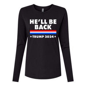 He'll Be Back Trump 2024 Womens Cotton Relaxed Long Sleeve T-Shirt