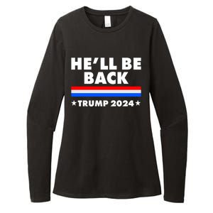 He'll Be Back Trump 2024 Womens CVC Long Sleeve Shirt