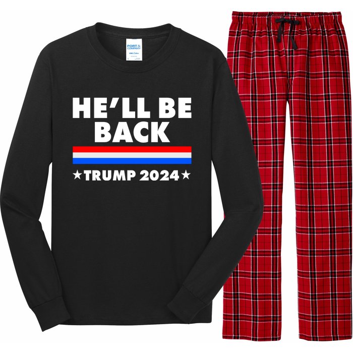 He'll Be Back Trump 2024 Long Sleeve Pajama Set