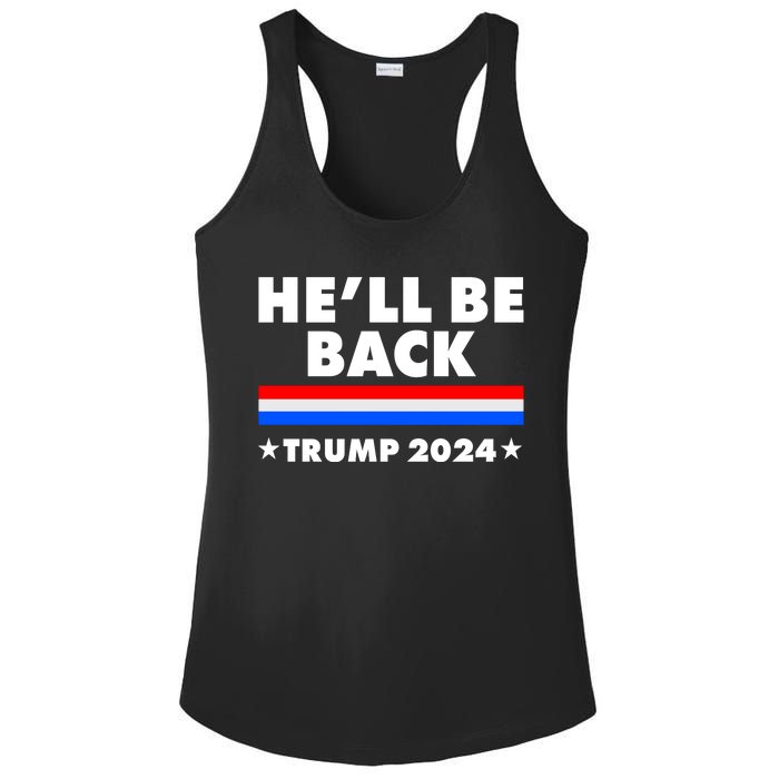 He'll Be Back Trump 2024 Ladies PosiCharge Competitor Racerback Tank