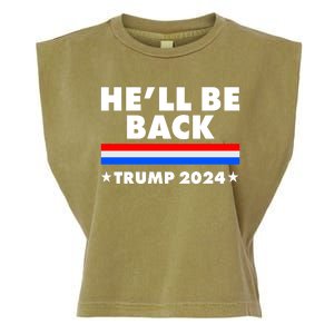 He'll Be Back Trump 2024 Garment-Dyed Women's Muscle Tee