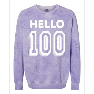 Hello 100 Funny 100th Birthday Colorblast Crewneck Sweatshirt