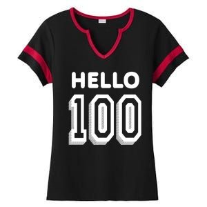 Hello 100 Funny 100th Birthday Ladies Halftime Notch Neck Tee