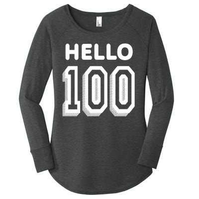 Hello 100 Funny 100th Birthday Women's Perfect Tri Tunic Long Sleeve Shirt