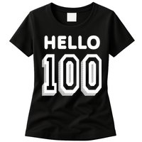 Hello 100 Funny 100th Birthday Womens T-Shirt
