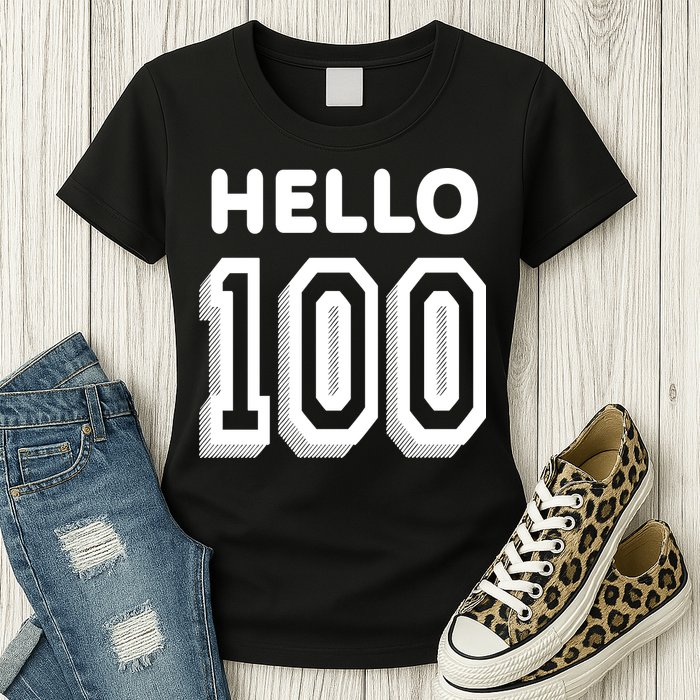 Hello 100 Funny 100th Birthday Womens T-Shirt