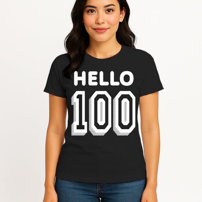 Hello 100 Funny 100th Birthday Womens T-Shirt