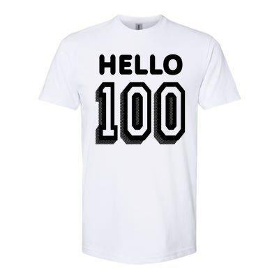 Hello 100 Funny 100th Birthday Softstyle® CVC T-Shirt