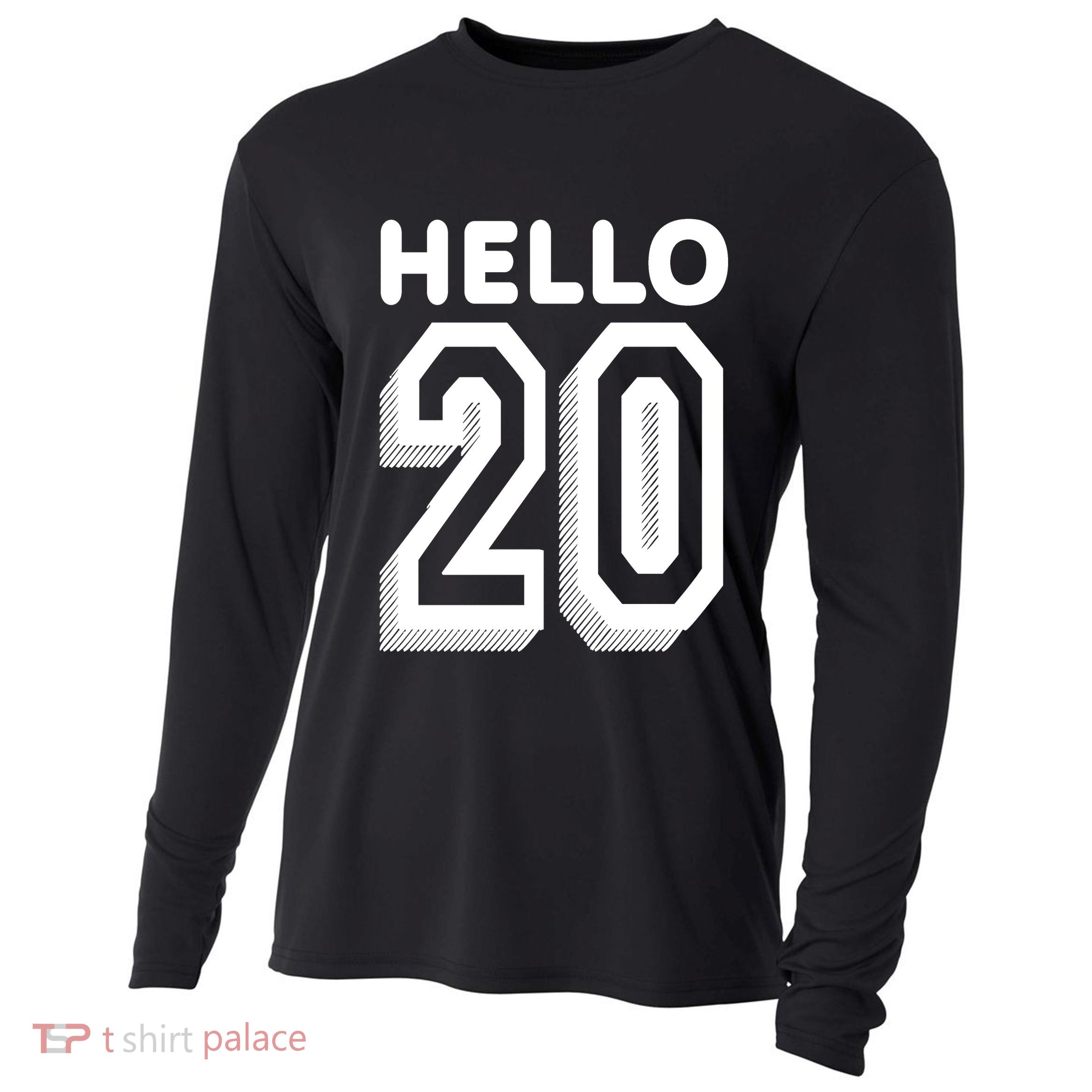 Hello 20 Funny 20th Birthday Cooling Performance Long Sleeve Crew