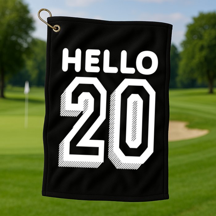 Hello 20 Funny 20th Birthday Golf Towel