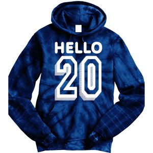 Hello 20 Funny 20th Birthday Tie Dye Hoodie