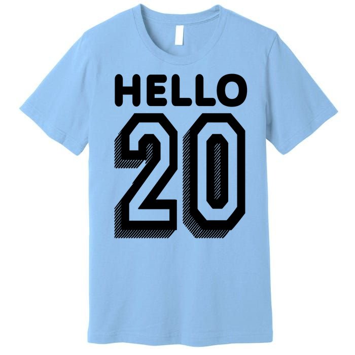 Hello 20 Funny 20th Birthday Premium T-Shirt