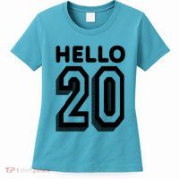 Hello 20 Funny 20th Birthday Women's T-Shirt