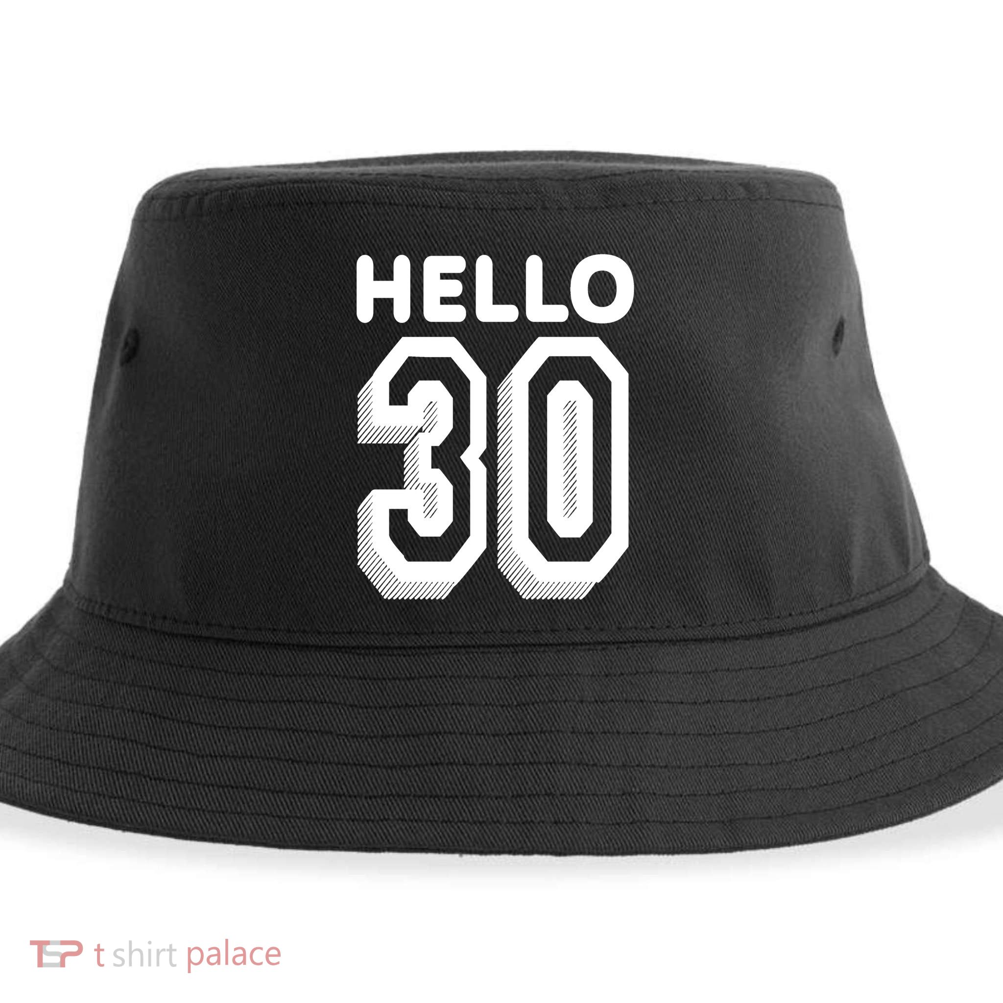 Hello 30 Funny 30th Birthday Sustainable Bucket Hat