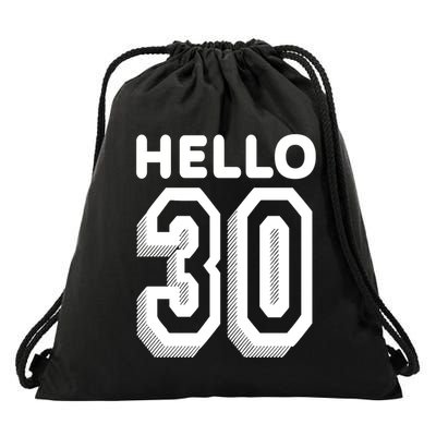 Hello 30 Funny 30th Birthday Drawstring Bag