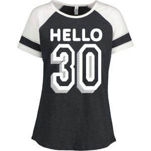 Hello 30 Funny 30th Birthday Enza Ladies Jersey Colorblock Tee