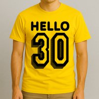 Hello 30 Funny 30th Birthday T-Shirt