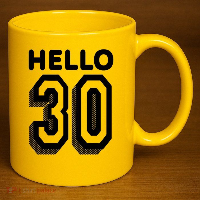 Hello 30 Funny 30th Birthday 11oz C Handle Ceramic Mug