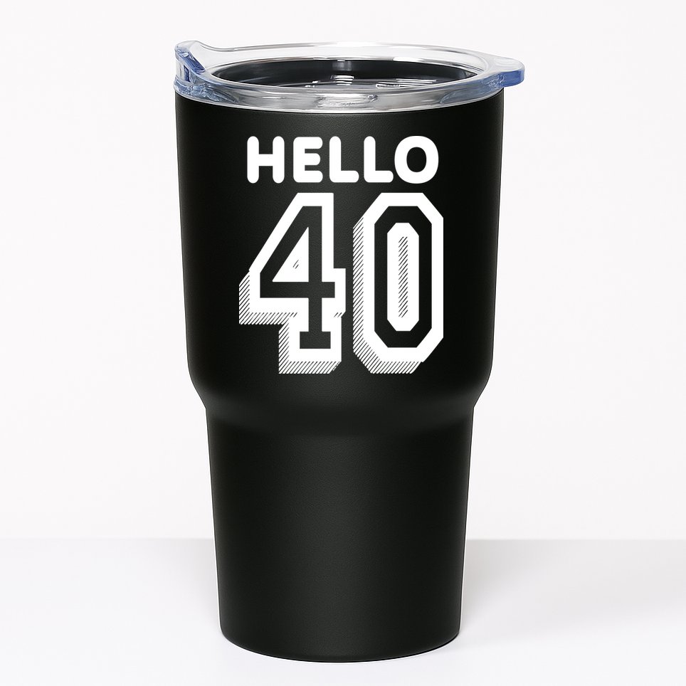Hello 40 Funny 40th Birthday Tumbler