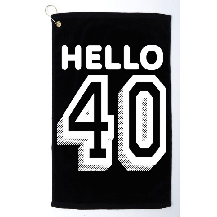 Hello 40 Funny 40th Birthday Golf Towel