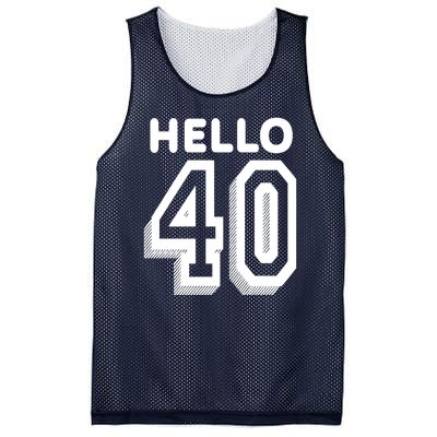 Hello 40 Funny 40th Birthday Mesh Reversible Basketball Jersey Tank